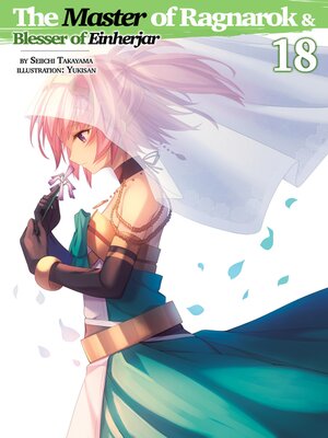 cover image of The Master of Ragnarok & Blesser of Einherjar, Volume 18